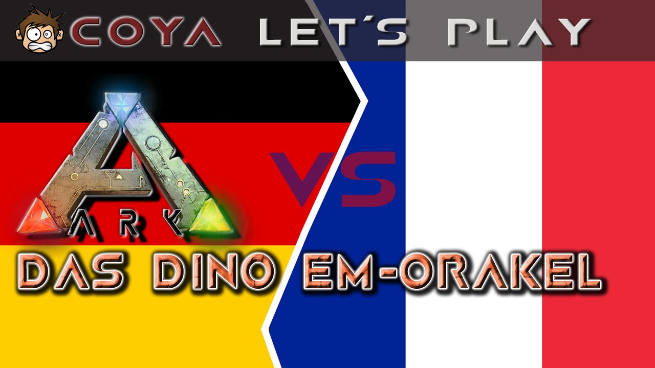 ARK • Deutschland vs Frankreich • Das Dino EM Orakel • ARK Survival Evolved German Deutsch