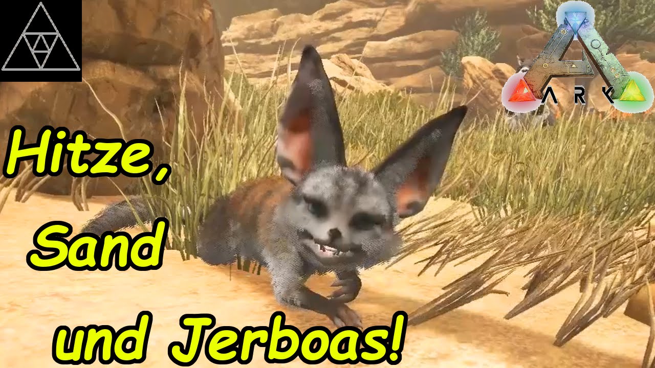 ARK: Scorched Earth #001 ► Trocken und heiß! ♥Jerboa!