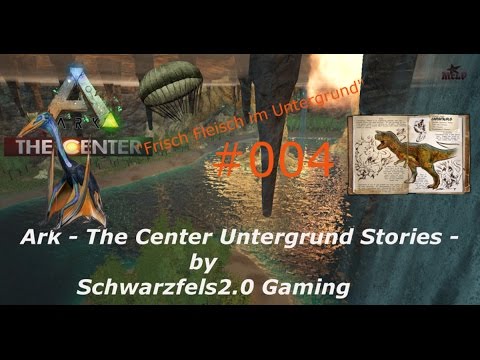 ARK The Center - Unterwelten Stories  | #004 Frei Flug | ARK Survivor Evolved - McLP