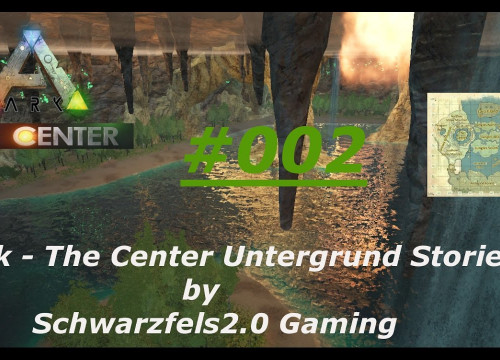 The Center Unterwelten Stories #002 | ARK Survivor Evolved | Schwarzfels2.0 Gaming