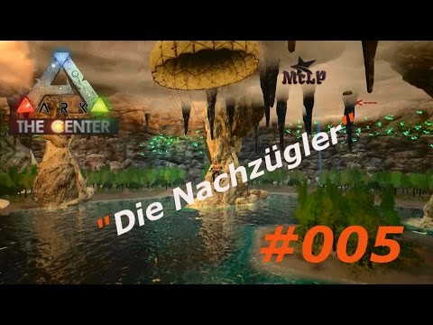 ARK The Center - Unterwelten Stories  | #005 Die Nachzügler | ARK Survivor Evolved - McLP