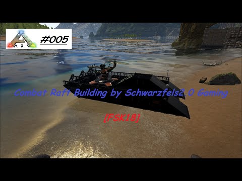 ARK Survival Evolved | Raft Build Tutorial #005 | Raft Bestücken 2/2