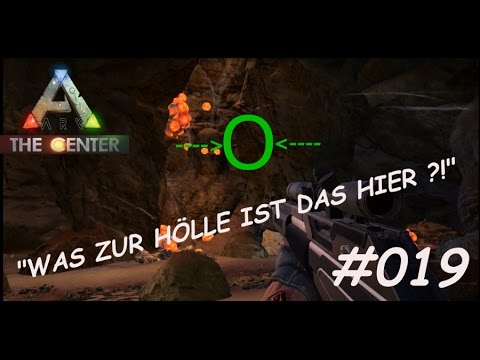 ARK The Center Untergrund Story |  #019 WAS ZUR HÖLLE IST DAS HIER?! | German Gameplay Let's Play