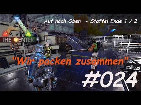 ARK The Center Untergrund Story | #024 Wir packen zusammen | German Gameplay Let's Play