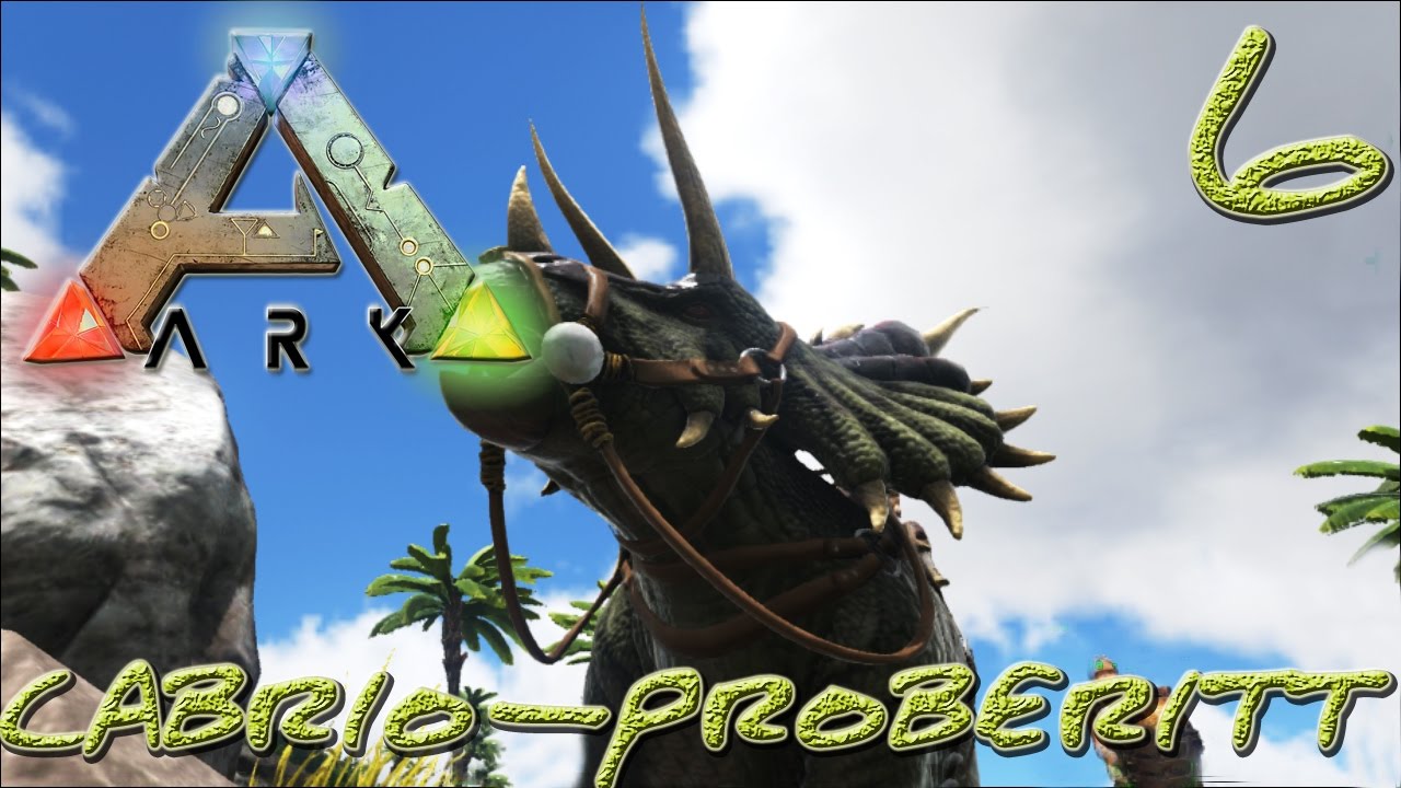 ARK:Survival Evolved #6 - "Cabrio Proberitt" [gatoLOCO / r4p70r-Entertainment]