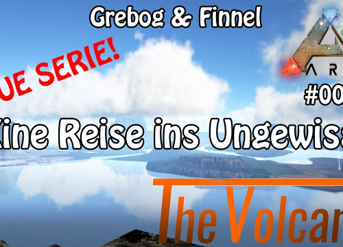 Eine Reise ins Ungewisse ARK:SE - THE VOLCANO #001 mit Grebog & Finnel