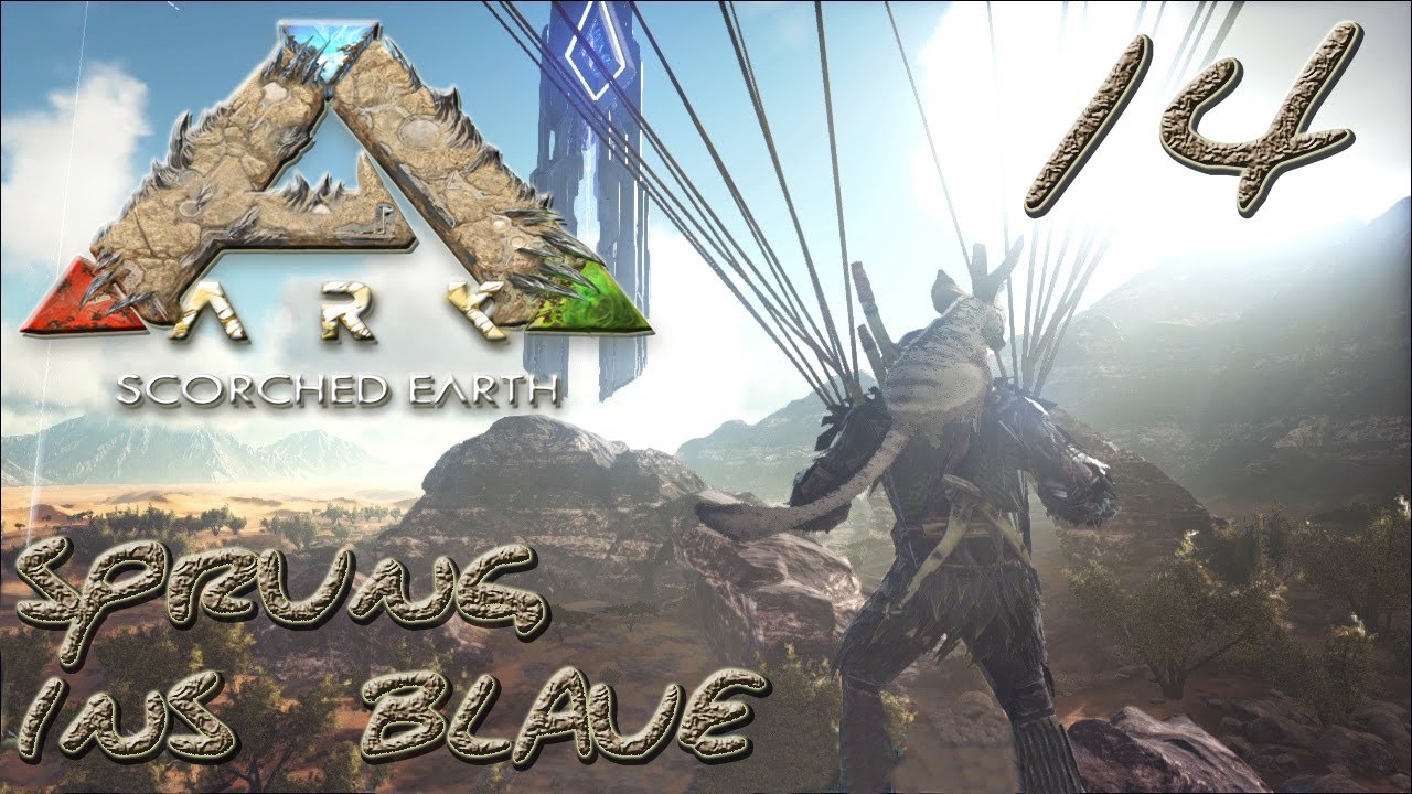 ARK:Scorched Earth #14 - "Sprung ins Blaue" [gatoLOCO]