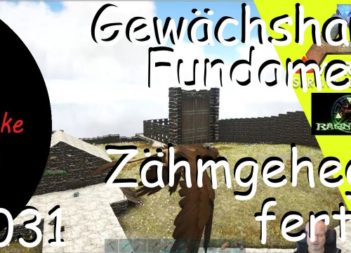 Gewächshaus Fundament - Zähmgehege fertig - ARK Ragnarok | 031 | Lets Play Together | Deutsch |