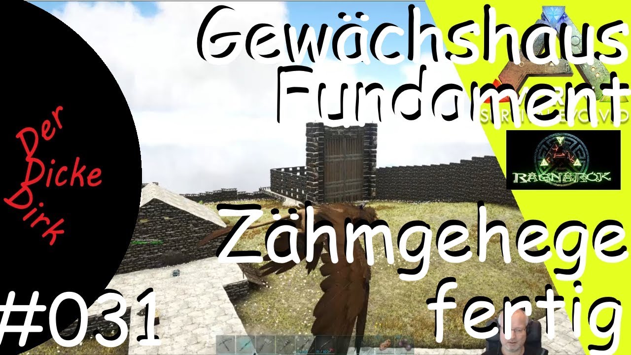 Gewächshaus Fundament - Zähmgehege fertig - ARK Ragnarok | 031 | Lets Play Together | Deutsch |