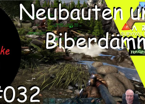 Neubauten und Biberdämme - ARK Ragnarok | 032 | Lets Play Together | Deutsch |