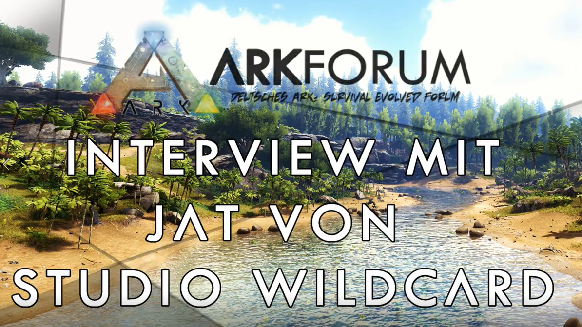 ARKFORUM @ Gamescom - Interview mit Jat von Studio Wildcard (Teil1_2)